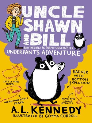 cover image of Uncle Shawn and Bill and the Great Big Purple Underwater Underpants Adventure